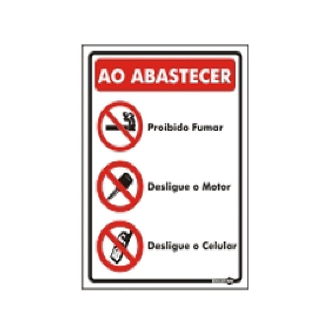 Placa De Sinalizacao Em Pvc Ao Abastecer Proibido Fuma South Safe Compromisso Com O Cliente