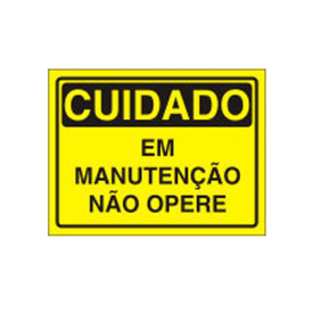 Placa De Sinalizacao Em Pvc Cuidado Em Manutencao Nao South Safe Compromisso Com O Cliente 7888